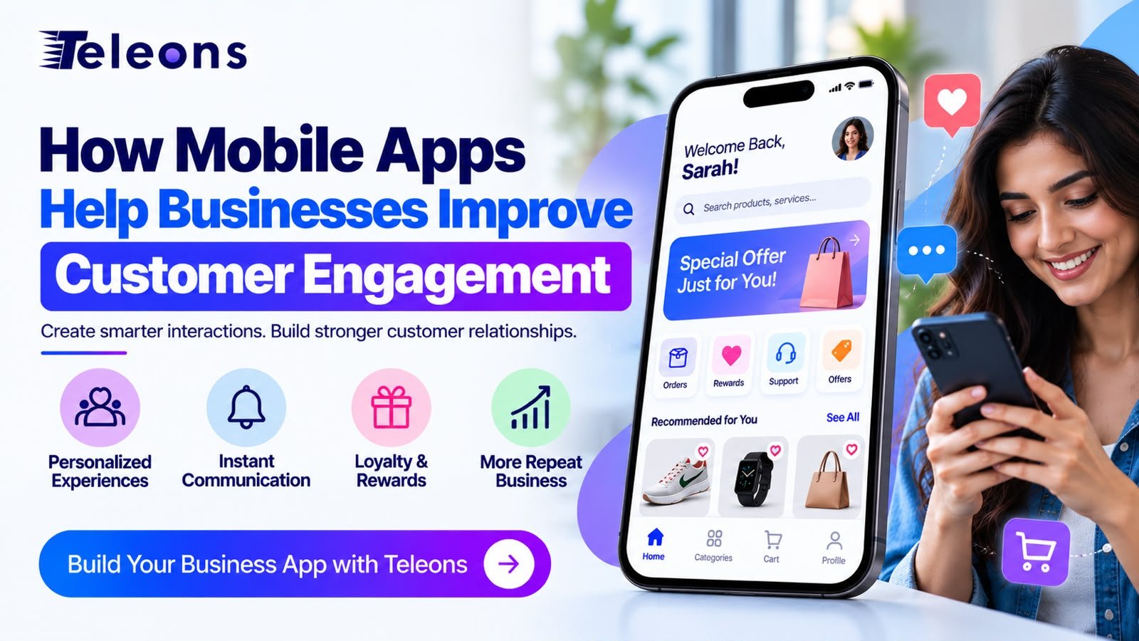 Teleons banner explaining how mobile apps help businesses improve customer engagement through personalized experiences, instant communication, loyalty rewards, and repeat business.